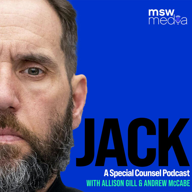 Jack: A Special Counsel Podcast